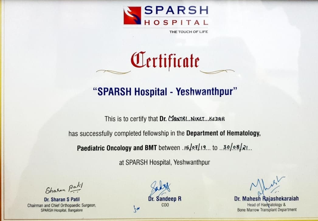 SPARSH Hospital fellowship certificate in Hematology, Paediatric Oncology and BMT for Dr. Mantri Niket Kedar